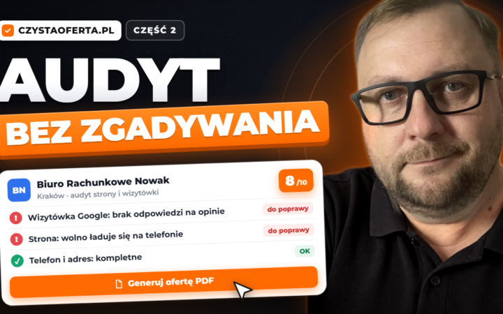 Robert Gęsiarz i wynik audytu strony i wizytówki Google w aplikacji czystaoferta.pl